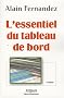 L'essentiel du tableau de bord : M�thode compl�te et mise en pratique avec Microsoft Excel