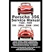 Porsche 356 Owners Workshop Manual 1948-1965