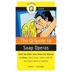 The Q Guide to Soap Operas