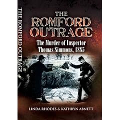 The Romford Outrage: The Murder of Inspector Thomas Simmons, 1885