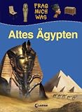 Frag mich was - Altes &Auml;gypten - Imke Rudel