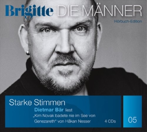 Kim Novak badete nie im See von Genezareth (BRIGITTE Hörbuchedition - Starke Stimmen. Die Männer.) by Hakan Nesser