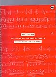 Workbook for composing for the jazz orchestra