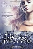 Personal Demons, Tome 1