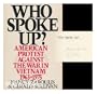 Who Spoke Up?: American Protest Against the War in Vietnam 1963-1975