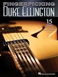 Fingerpicking Duke Ellington 15 Songs For Solo Guitar Standard Notation and Tab