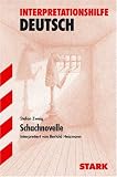 Interpretationshilfe Deutsch: Interpretationshilfen Deutsch Zweig: Die Schachnovelle - Stefan Zweig