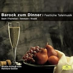 Barock Zum Dinner-Festliche Tafelmusik (Classical Choice)