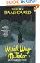 Witch Way to Murder (Ophelia & Abby Mysteries, No. 1)
