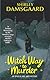 Witch Way to Murder