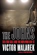 The Johns: Sex for Sale and the Men Who Buy It