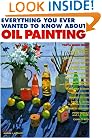 Everything You Ever Wanted to Know about Oil Painting