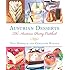 Austrian Desserts: Over 400 Cakes, Pastries, Strudels, Tortes, and Candies