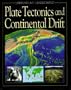 Plate Tectonics and Continental Drift (Looking at Landscapes S.)