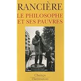 Le philosophe et ses pauvrespar Jacques Ranci�re