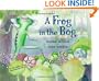 A Frog in the Bog