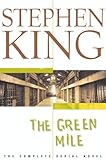 The Green Mile: The Complete Serial Novel