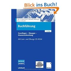 Buchf�hrung: Grundlagen - �bungen - Klausurvorbereitung, mit Lern- und �bungs-CD-ROM