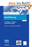 Buchf�hrung: Grundlagen - �bungen - Klausurvorbereitung, mit Lern- und �bungs-CD-ROM
