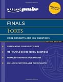 Kaplan PMBR FINALS: Torts: Core Concepts and Key Questions