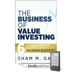 The Business of Value Investing: Six Essential Elements to Buying Companies Like Warren Buffett