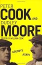 Goodbye Again: The Definitive Peter Cook and Dudley Moore