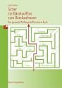Sicher zur B�rokauffrau / zum B�rokaufmann