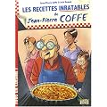 Les recettes inratables de Jean-Pierre Coffe