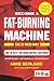 Fat-Burning Machine: The 12-Week Diet