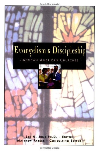 Evangelism and Discipleship in African-American Churches