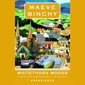 Whitethorn Woods | [Maeve Binchy]