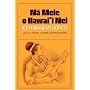 Na Mele O Hawai'i Nei: 101 Hawaiian Songs