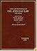 Cases and Materials on Oil and Gas Law (American Casebook Series)