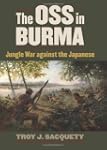 The OSS in Burma: Jungle War Against...