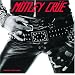 Motley Crue albums in the order they were released