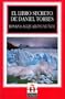 El Libro Secreto de Daniel Torres (Leer en Espanol: Level 2) (Spanish Edition)