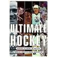 Ultimate Hockey by Glenn Weir, Jeff Chapman, and Travis Weir