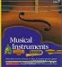 Musical Instruments: From flutes carved of bone, to lutes, to modern electric guitars (Scholastic Voyages of Discovery: Music and Performing Arts)