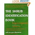 The Shrub Identification Book:  The Visual Method for the Practical Identification of Shrubs, Including Woody Vines and Ground Covers