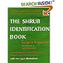 The Shrub Identification Book:  The Visual Method for the Practical Identification of Shrubs, Including Woody Vines and Ground Covers