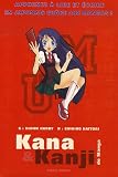 Kana et Kanji de Manga : Coffret en 4 Volumes : Avec un cahier d'exercices