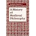 A History Of Medieval Philosophy