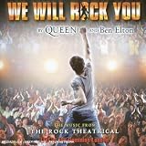 We Will Rock You: Rock Theatrical