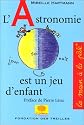 L'Astronomie est un jeu d'enfant