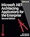Microsoft .NET - Architecting Applications for the Enterprise (Developer Reference)