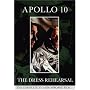 Apollo 10: The Dress Rehearsal [2005]
