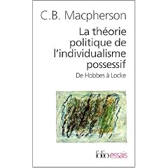 La th�orie politique de l'individualisme possessif : De Hobbes � Locke