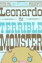 Leonardo, the Terrible Monster (Ala Notable Children's Books. Younger Readers (Awards))