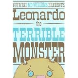 Leonardo, the Terrible Monster (Ala Notable Children's Books. Younger Readers (Awards)) ~ Mo Willems