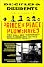 Disciples & Dissidents: The Prison Writings of the Prince of Peace Plowshares by Philip Berrigan ISBN 1884540422